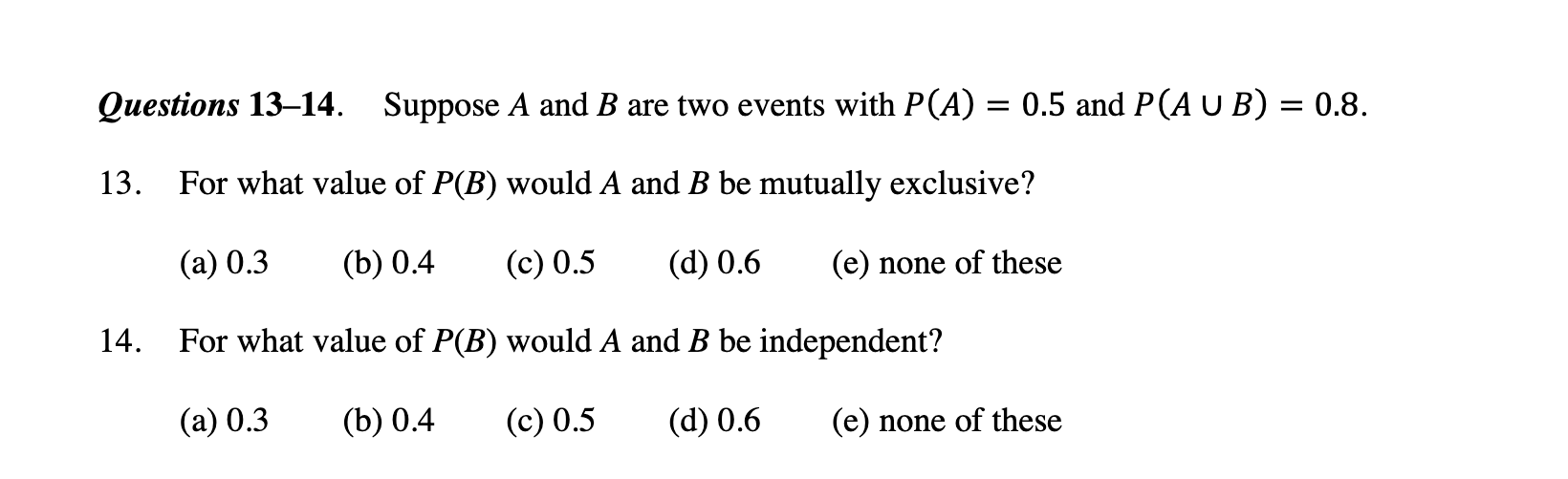 Solved Questions 13-14. Suppose A And B Are Two Events With | Chegg.com