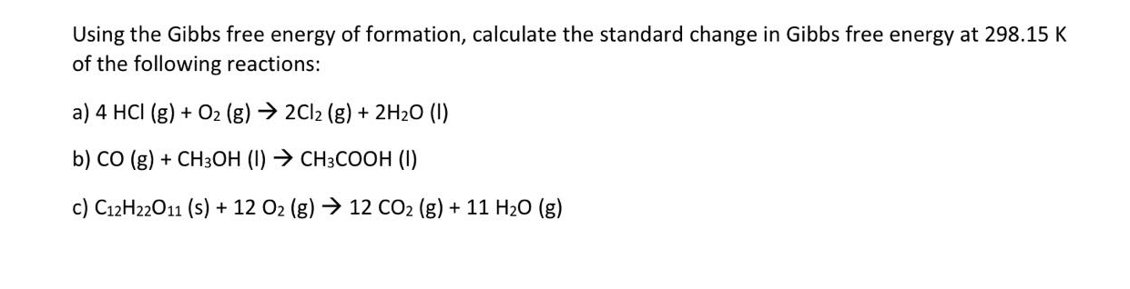 Solved Using the Gibbs free energy of formation, calculate | Chegg.com