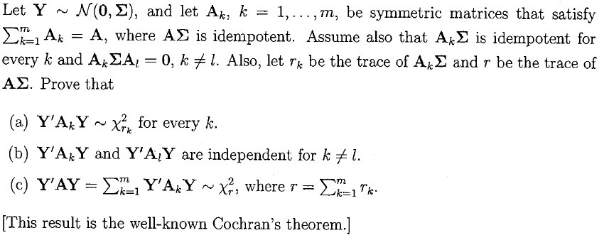 Let Y N 0 2 And Let Ak K A Where Ae Is Idempo Chegg Com