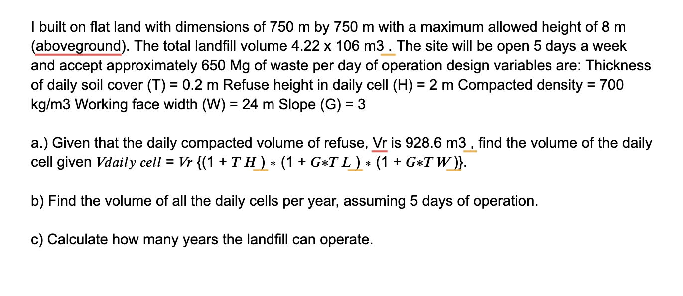 Solved I built on flat land with dimensions of 750 m by 750 | Chegg.com