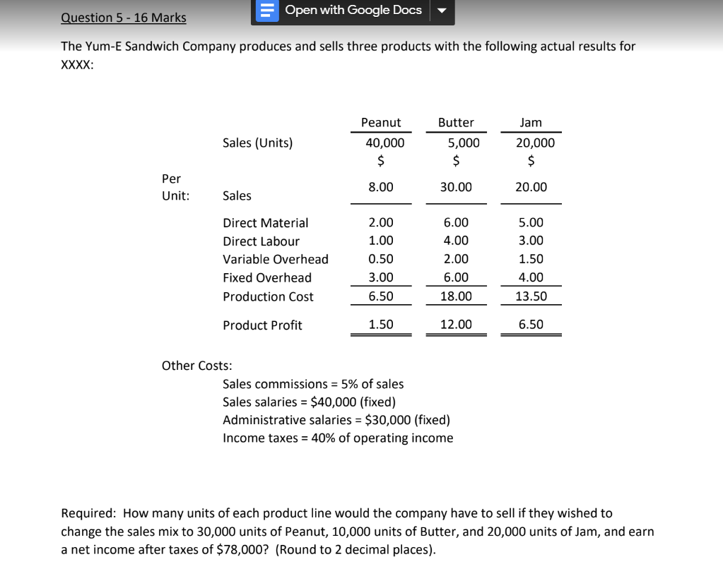 Solved Open with Google Docs Question 5 - 16 Marks The Yum-E | Chegg.com