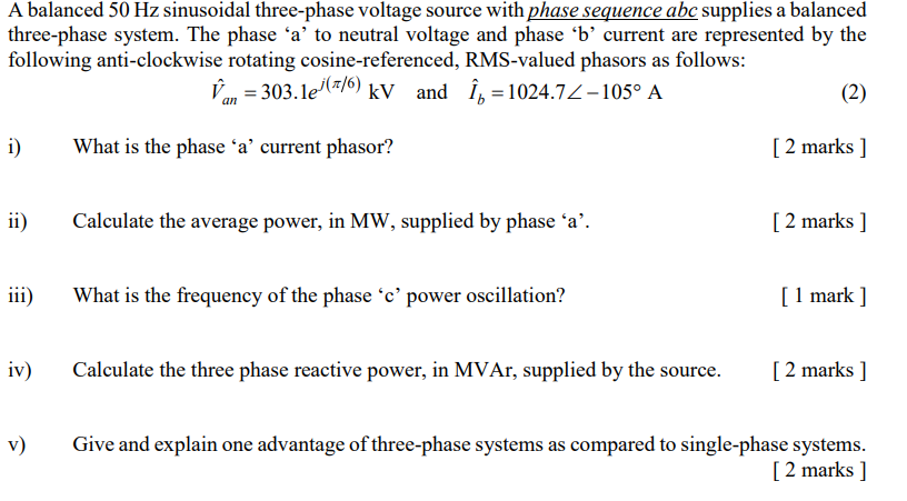 Solved A balanced 50 Hz sinusoidal three-phase voltage | Chegg.com