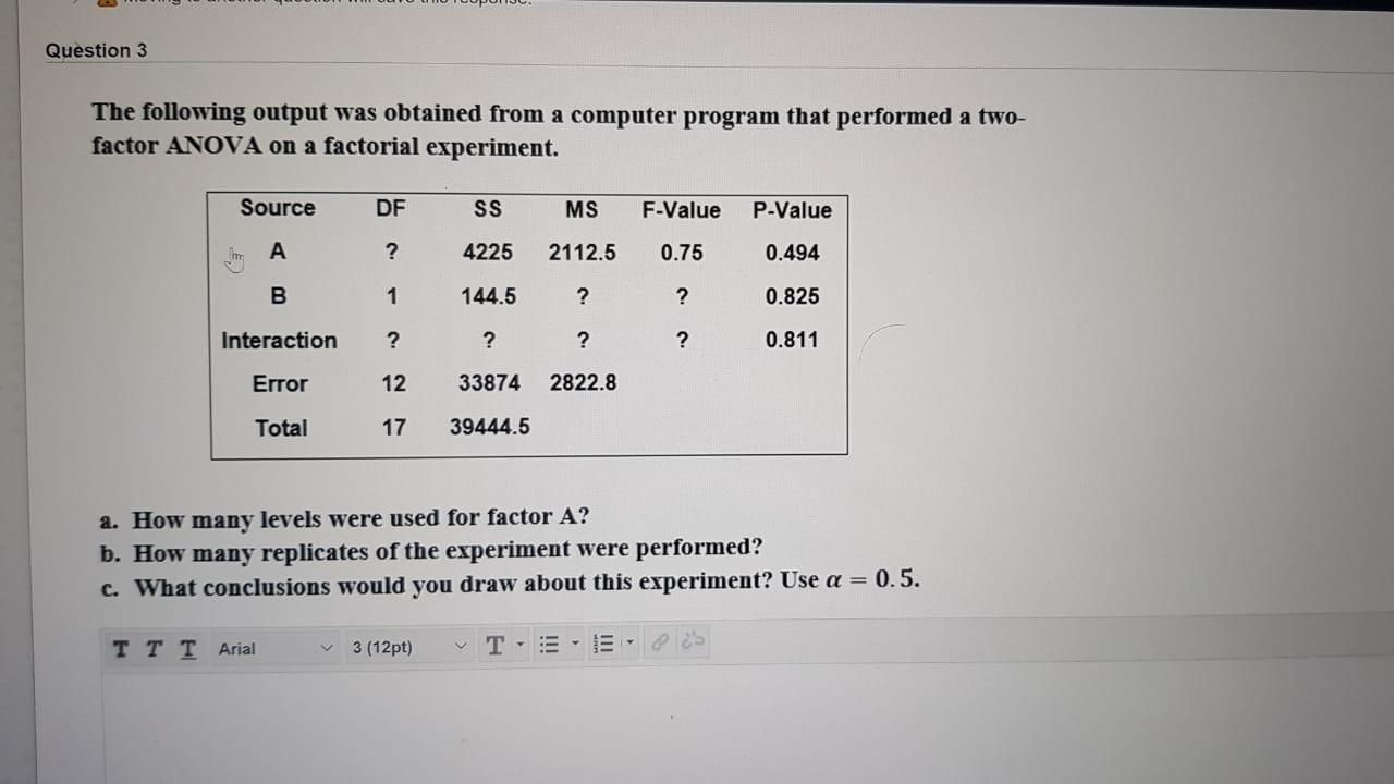 Solved Question 3 The following output was obtained from a | Chegg.com