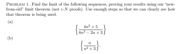 Solved PROBLEM 1. Find the limit of the following sequences, | Chegg.com