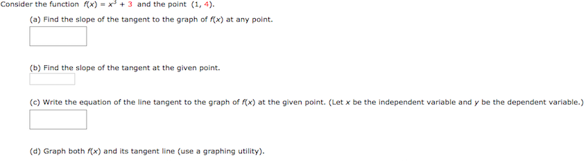 Solved Consider the function fx)x3 and the point (1, 4) (a) | Chegg.com