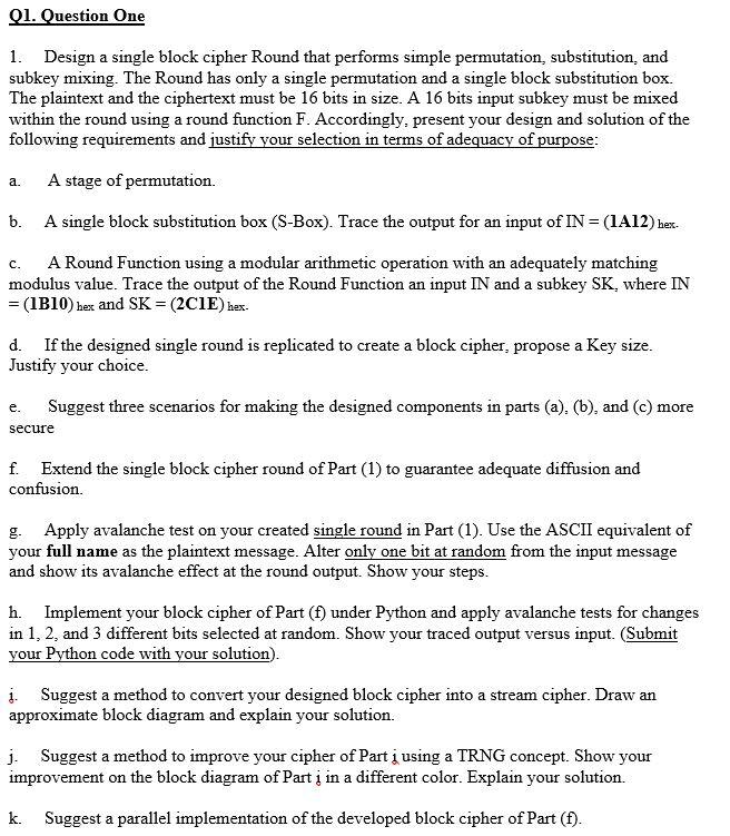 Solved 01. Question One 1. Design a single block cipher | Chegg.com