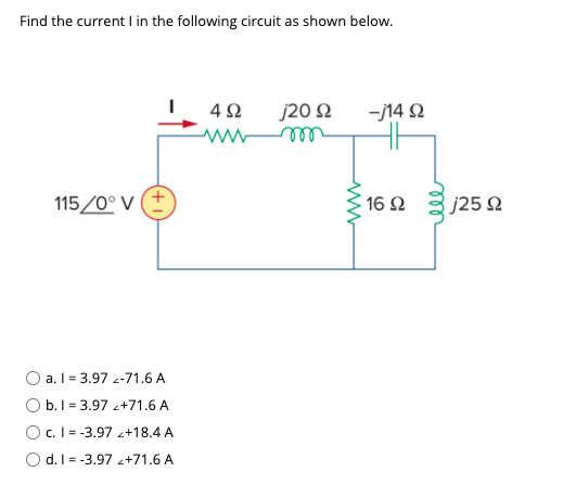 Solved Find the current in the following circuit as shown | Chegg.com