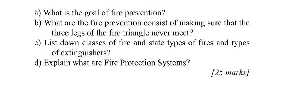 Solved A) What Is The Goal Of Fire Prevention? B) What Are | Chegg.com