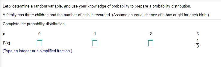 Solved of probability to prepar A family has three children | Chegg.com