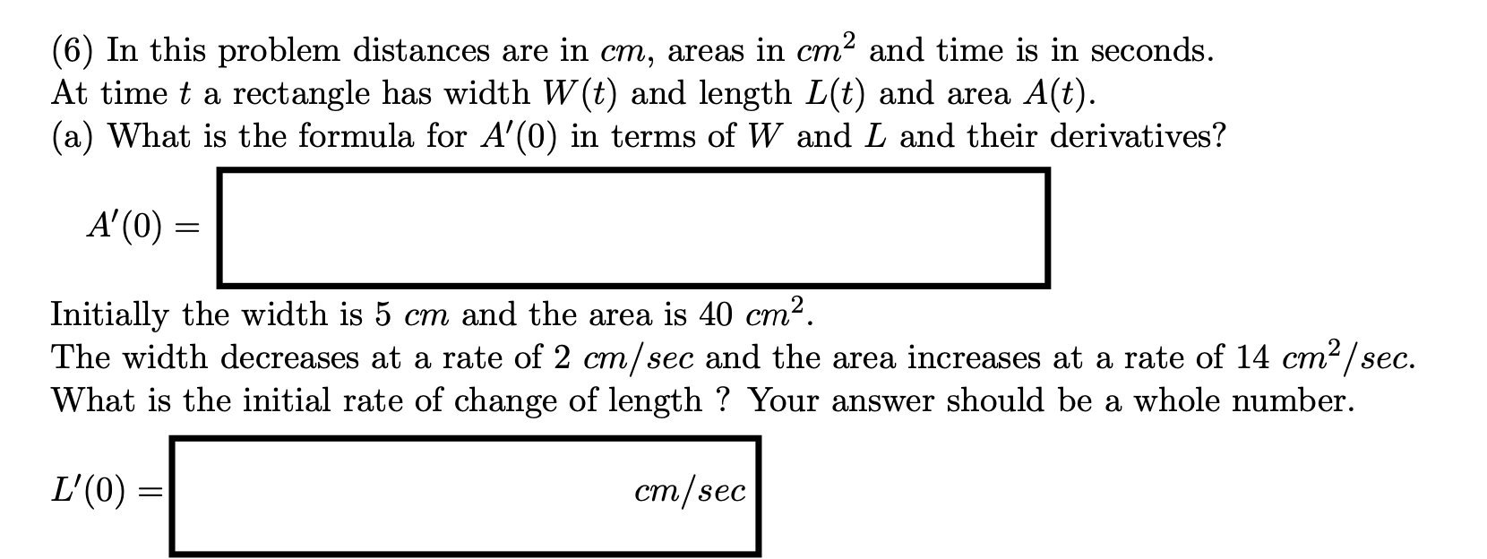 Solved (6) In this problem distances are in cm, areas in cm2 | Chegg.com