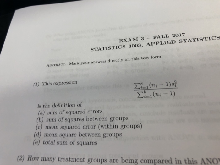 Solved EXAM 3 FALL 2017 STATISTICS 3003, APPLIED STATISTICS | Chegg.com