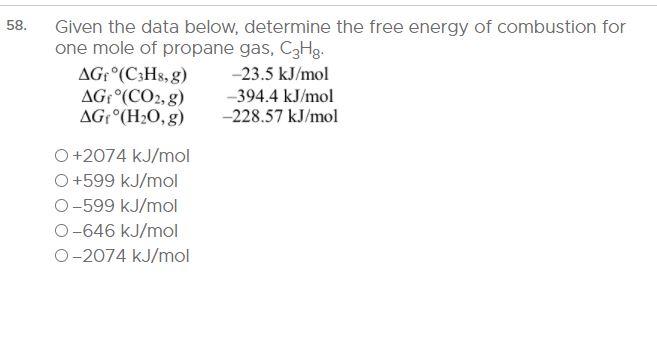 Solved 58. Given the data below, determine the free energy | Chegg.com