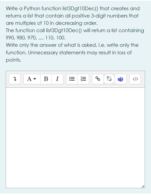 Solved Write a Python function list3Dgt10Dec() that creates | Chegg.com