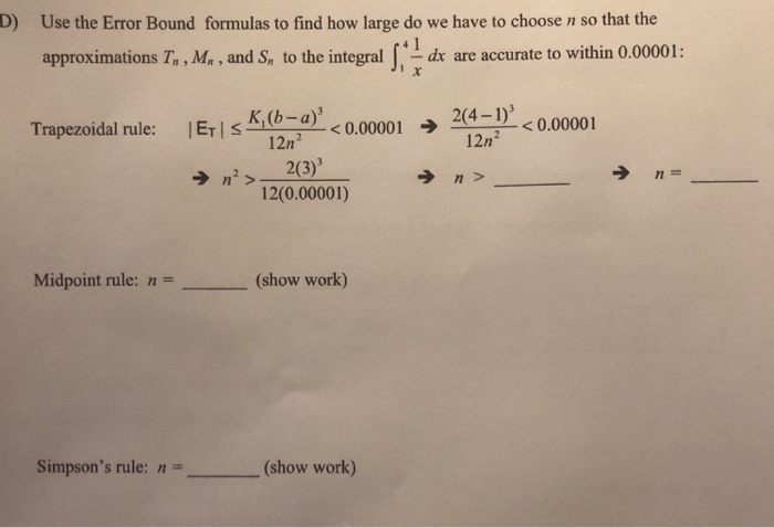 Solved Use the Error Bound formulas to find how large do we | Chegg.com