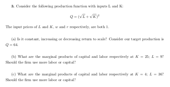 Solved 3. Consider the following production function with | Chegg.com