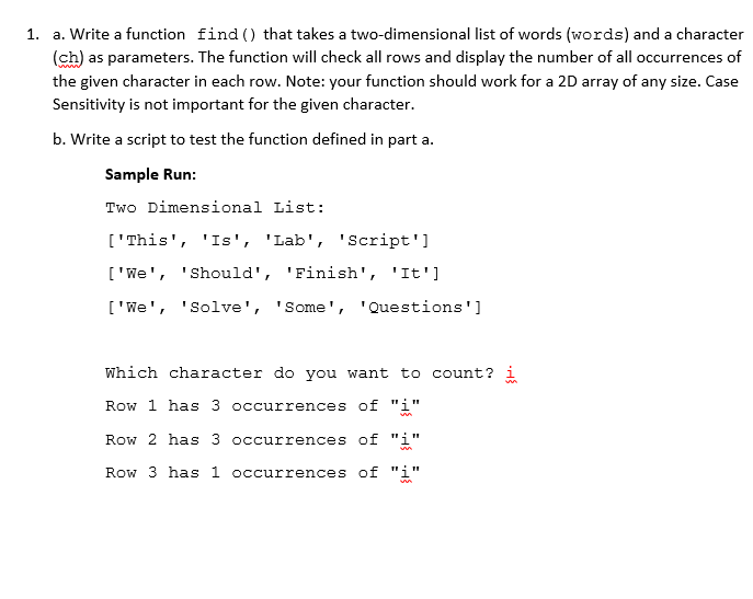 Solved 1. a. Write a function find() that takes a | Chegg.com