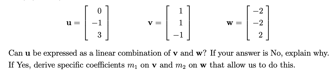 Solved -2 U = - V = CE W = -2 2 3 a) (10 pts) Can at least | Chegg.com