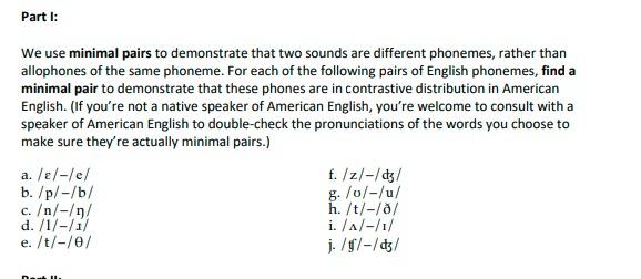 Parti: We use minimal pairs to demonstrate that two | Chegg.com