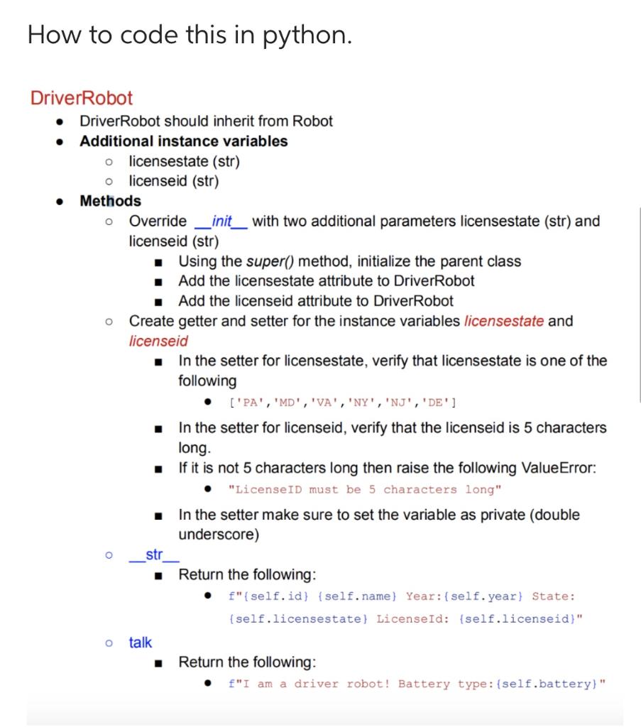 Solved ow to code this in python. verRobot - DriverRobot | Chegg.com