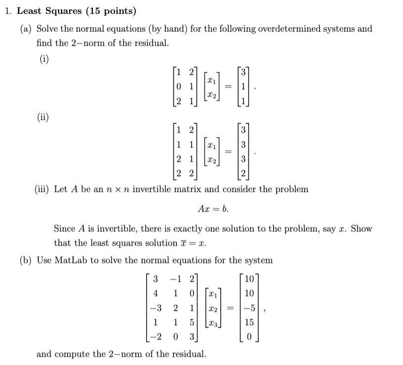 Solved 1. Least Squares (15 points) (a) Solve the normal | Chegg.com