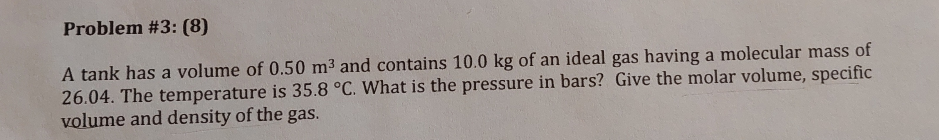 Solved A tank has a volume of 0.50 m3 and contains 10.0 kg | Chegg.com