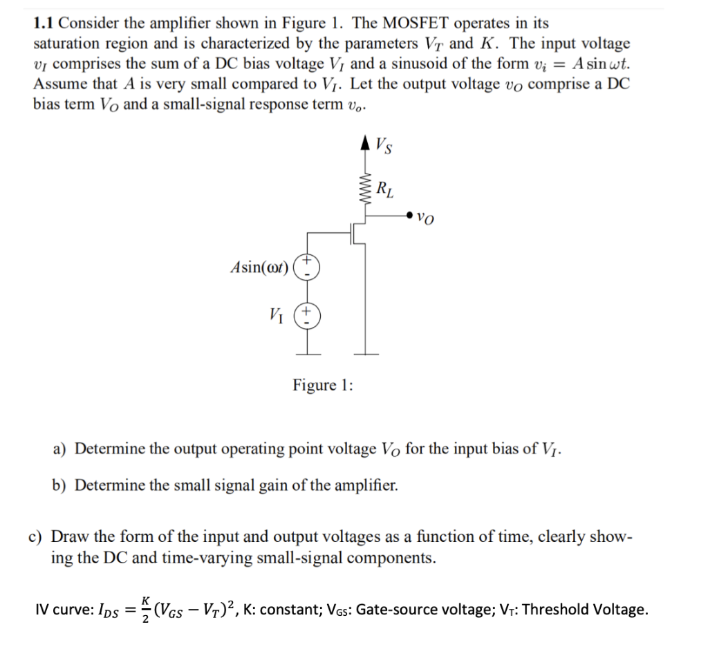 Solved 1.1 Consider the amplifier shown in Figure 1. The | Chegg.com