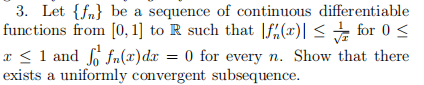 Solved a 3. Let {fn} be a sequence of continuous | Chegg.com