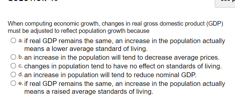 Solved When computing economic growth, changes in real gross | Chegg.com
