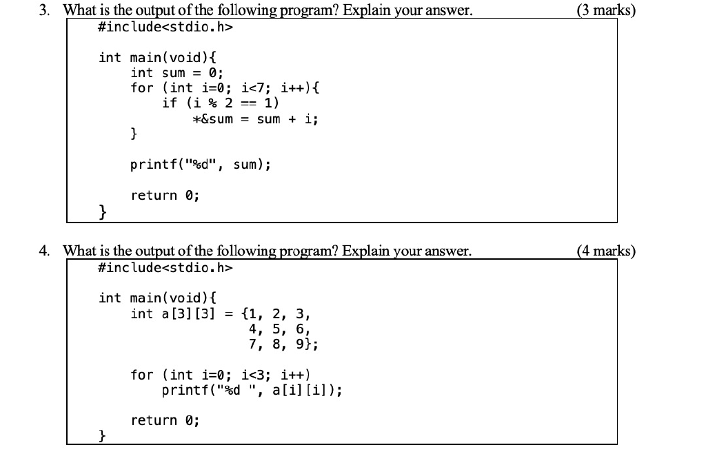 Solved 3. What is the output of the following program? | Chegg.com