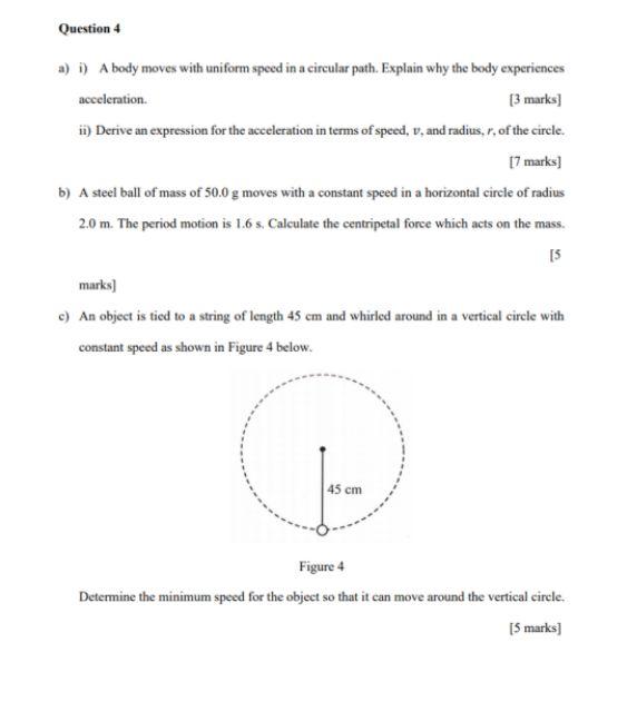 Solved Question 4 a) D) A body moves with uniform speed in a | Chegg.com