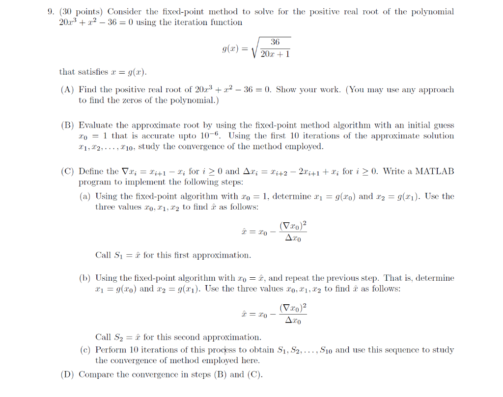 Solved (30 points) Consider the fixed-point method to solve | Chegg.com