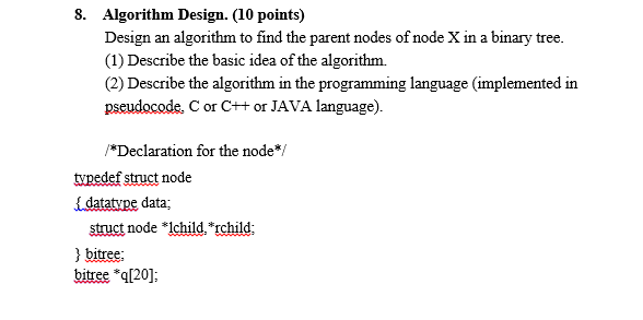 Solved 8. Algorithm Design. (10 points) Design an algorithm | Chegg.com