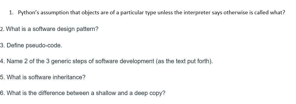 Solved 1. Python's assumption that objects are of a | Chegg.com