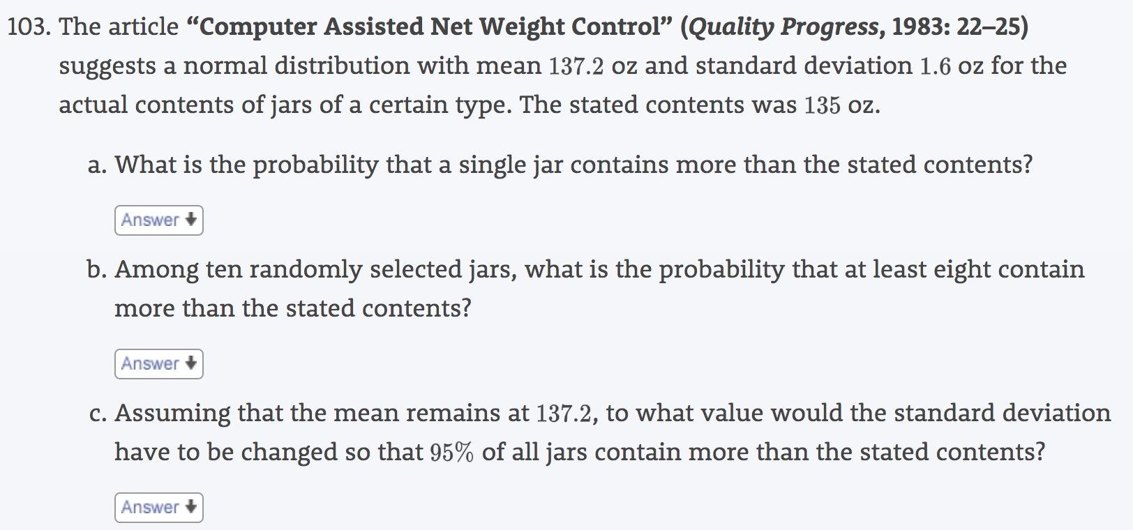 Solved 103. The article Assisted Net Weight