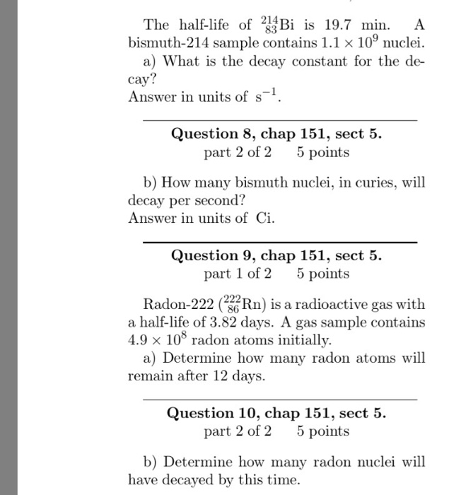 Solved 214 83 The halflife of Bi is 19.7 min. bismuth214
