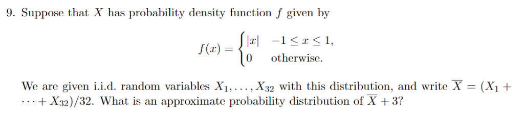 Solved 9. Suppose that X has probability density function f | Chegg.com