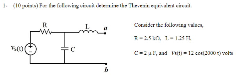 Solved 1- (10 ﻿points) ﻿For the following circuit determine | Chegg.com