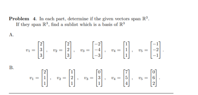 Solved Problem 4. In each part, determine if the given | Chegg.com