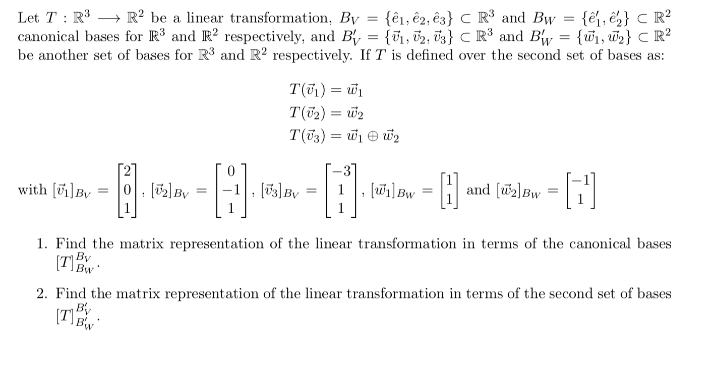 Solved Let T R 3 R2 Be A Linear Transformation Bv Chegg Com