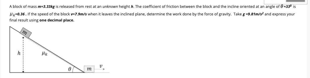 Solved A block of mass m=3.33kg is released from rest at an | Chegg.com