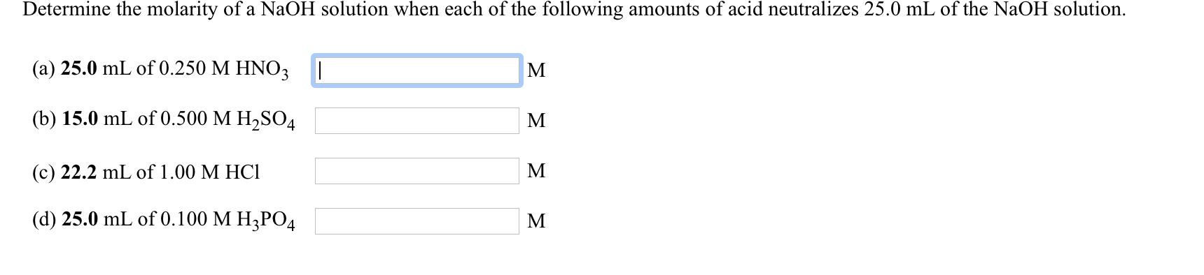 Solved Determine the molarity of a NaOH solution when each | Chegg.com