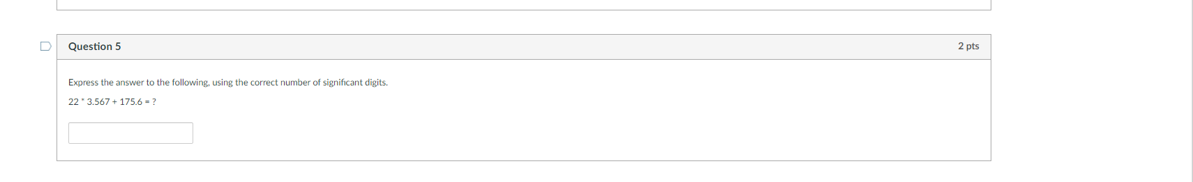 Solved Question 5 2 pts Express the answer to the following | Chegg.com