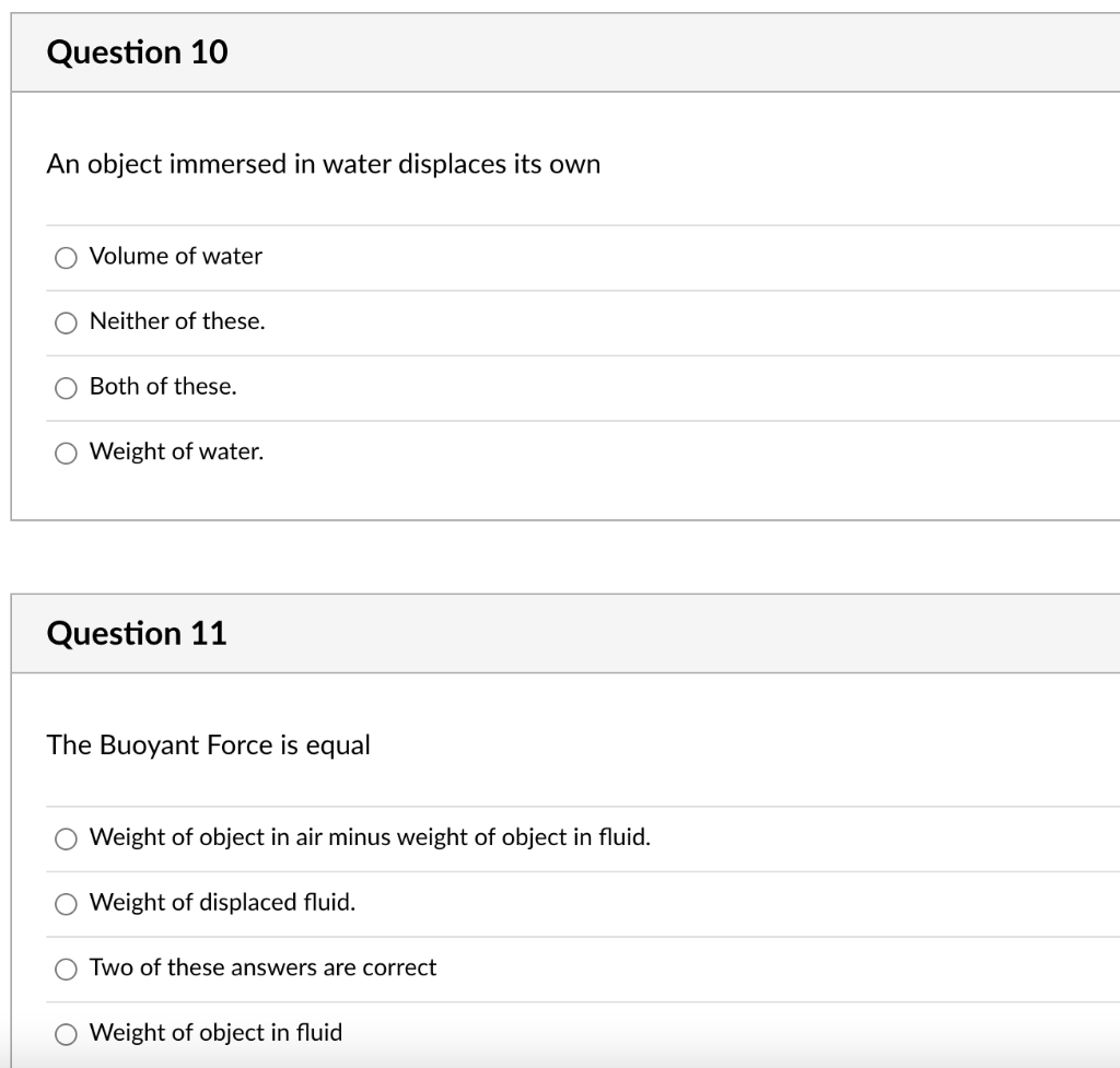 Solved Question 10 An object immersed in water displaces its | Chegg.com