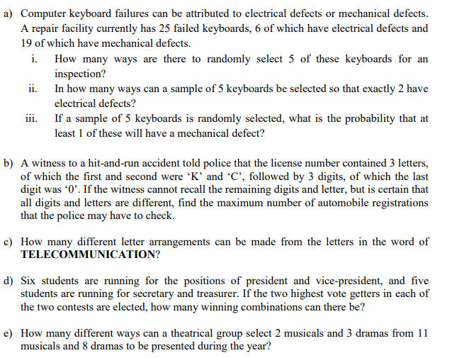 Solved a) Computer keyboard failures can be attributed to