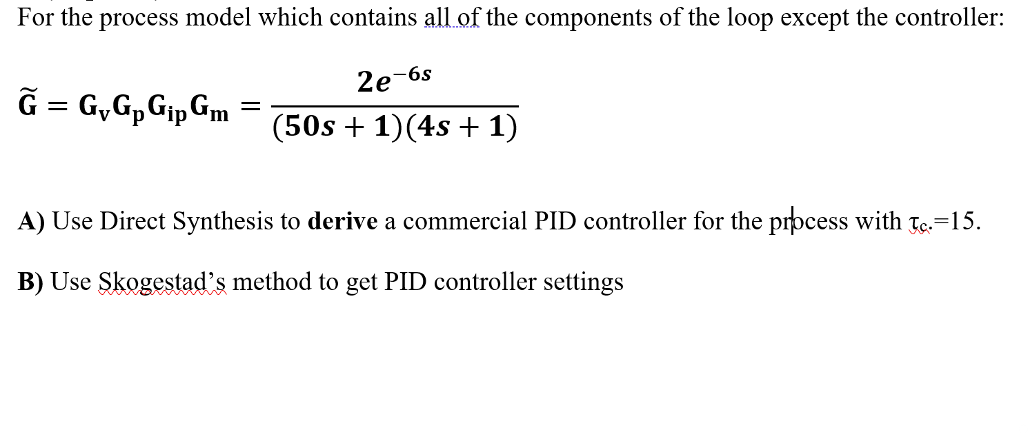 Solved For the process model which contains all of the
