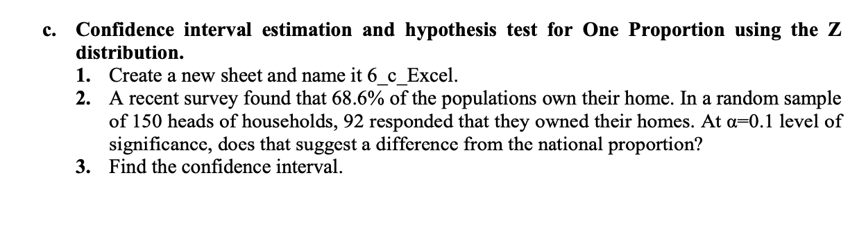 Solved c. Confidence interval estimation and hypothesis test | Chegg.com
