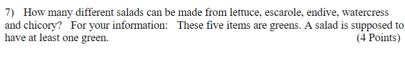 Solved 7) How many different salads can be made from | Chegg.com