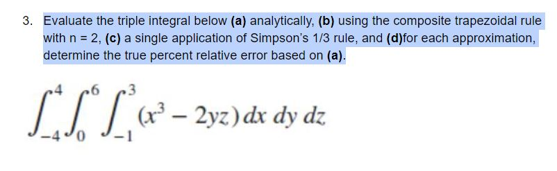 Solved 3. Evaluate the triple integral below (a) | Chegg.com