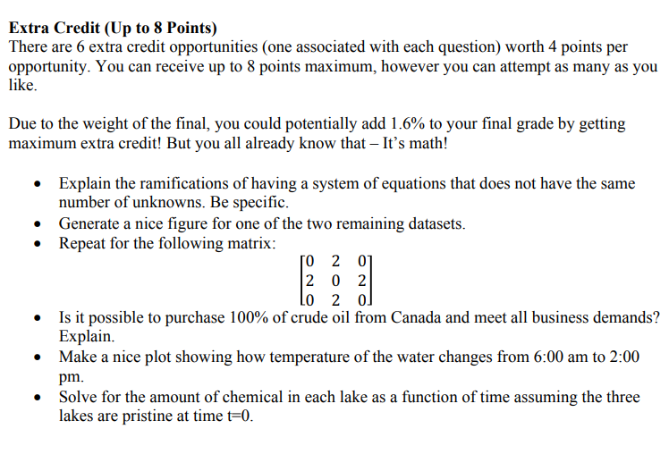 Extra Credit (Up to 8 Points) There are 6 extra | Chegg.com