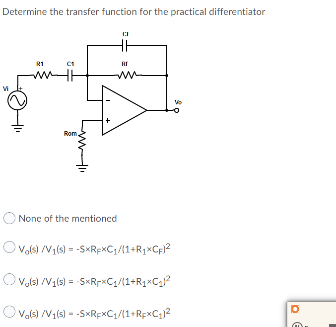 Solved Determine the transfer function for the practical | Chegg.com